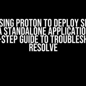 Error using Proton to deploy Shiny app as a standalone application: A Step-by-Step Guide to Troubleshoot and Resolve